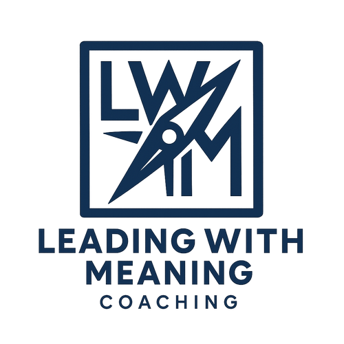 Leading With Meaning